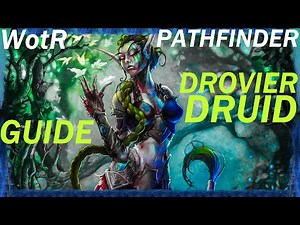 Pathfinder: WotR - Drovier Druid Starting Build - Beginner's Guide [2021] [1080p HD]