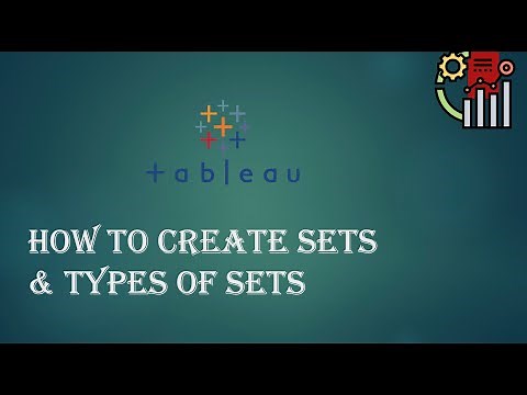 Sets in Tableau and Types of Sets (Static Set | Dynamic Set | Combined Set )