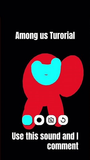 Amongus tutorial use this sound or remix for the same video for me to comment and maybe sub.