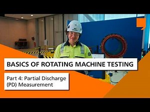 Basics of Rotating Machine Testing #4 | Partial Discharge (PD) Measurement