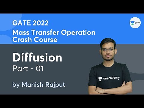 Diffusion - 01 | Mass Transfer Operation | GATE 2022 Crash Course | Manish Rajput
