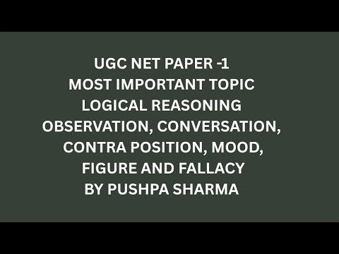 Logical Reasoning | Figure,mood,fallacy,observation, conversation, contraposition| by Pushpa sharma