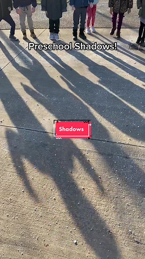 Shadows Exploration for Preschoolers