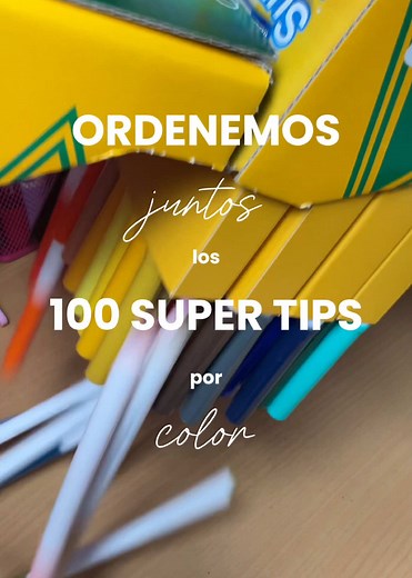 100 Super Tips para Organizar Plumones por Color