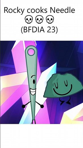 Rocky cooks Needle 💀 #bfdi #bfdia #idfb #bfb #tpot