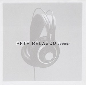 Deeper – Pete Belasco Review | All About Jazz