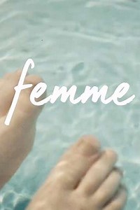 Femme - Movie