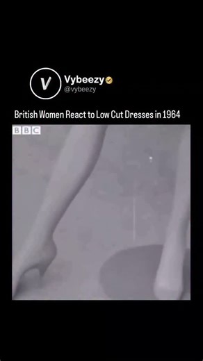 vybeezy | follow us @vybeezy for more! In 1964, the BBC captured British women’s priceless reactions to the so called “topless” low cut dress, and... | Instagram