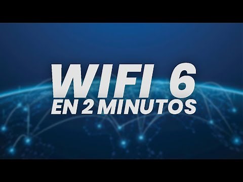 EVERYTHING YOU NEED TO KNOW ABOUT WIFI 6 IN 2 MINUTES