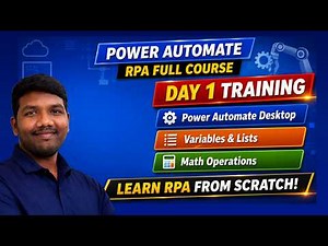 Power Automate RPA Full Course – Part 1| Power Automate Desktop Basics | Variables, Lists Operations