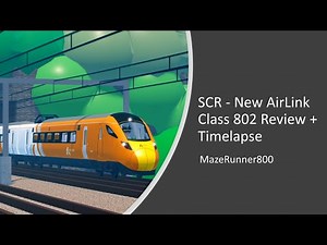 SCR - New AirLink Class 802 Review + Timelapse