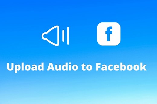4 Super Easy Ways to Upload Audio to Facebook in a Flash