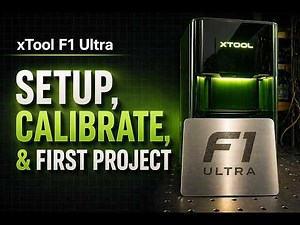 XTOOL F1 Ultra | Setup | Calibrate | First Project