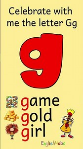 Learn the Letter G — Help Me Say the G Sound! | Celebrate With Me the Letter Gg | Game, Gold, Girl