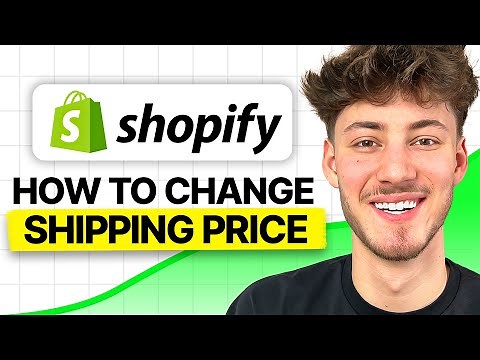 How To Change Shipping Price on Shopify (2026 Updated Tutorial)