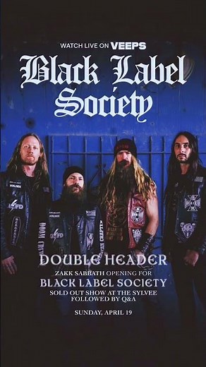 Watch full sets from Black Label Society and Zakk Sabbath Sunday, April 19 on ‪@veeps-official‬!