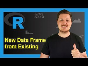 Create Data Frame from Another Existing Data Set in R (2 Examples) | Column Names & Index Position