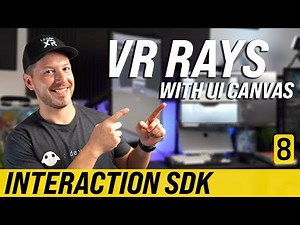 Unity VR Ray Interactions With User Interfaces - Interaction SDK #8
