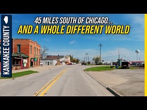 Rural Illinois Small Towns | What's Really Out Here? - Kankakee County