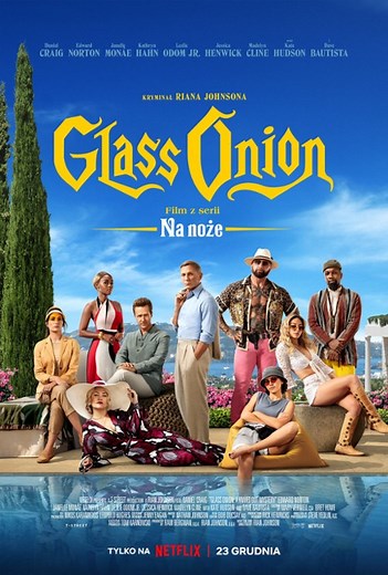 Glass Onion: Film z serii "Na noże" | Film | 2022
