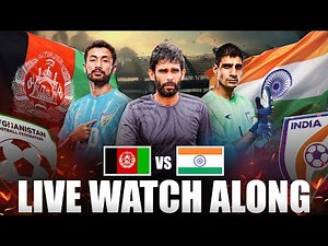 AFGHANISTAN vs INDIA LIVE | CAFA Nations Cup 2025 | Final Qualification On Line! | Live Watch-Along