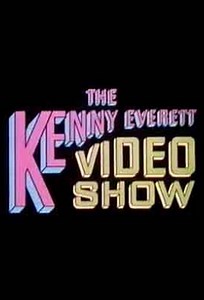The Kenny Everett Video Show | TVmaze