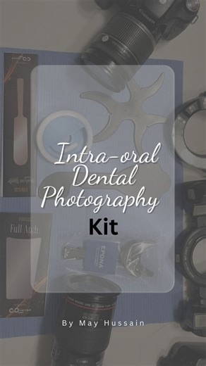 Dr.May Hussain | Dental Photography | The intra-oral mobile and Camera Photography kit You use in the course to learn how to shoot professional intraoral and extraoral shots... | Instagram