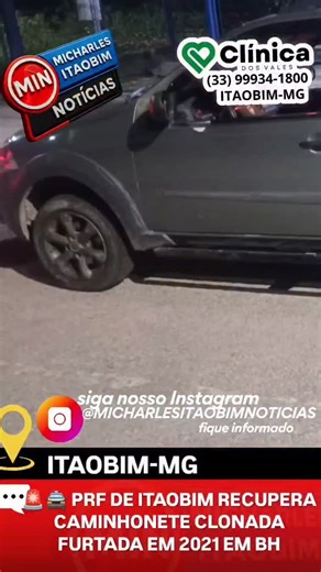 MICHARLES ITAOBIM NOTÍCIAS on Instagram: "🚨🚔 PRF DE ITAOBIM RECUPERA CAMINHONETE CLONADA FURTADA EM 2021 EM BH 🗞️ Fique sempre bem informado! Siga nossa página de notícias e receba tudo em primeira mão. 👇🏻 Clique em seguir: 🔗 https://www.instagram.com/micharlesitaobimnoticias 💙 Ajude a fortalecer o jornalismo local! 💰 Pix para apoio ao canal: 📧 Chave Pix: chal9961@gmail.com RELEASE DA OCORRÊNCIA ⤵️ Uma caminhonete com registro de furto desde 2021 foi recuperada pela Polícia Rodoviária F