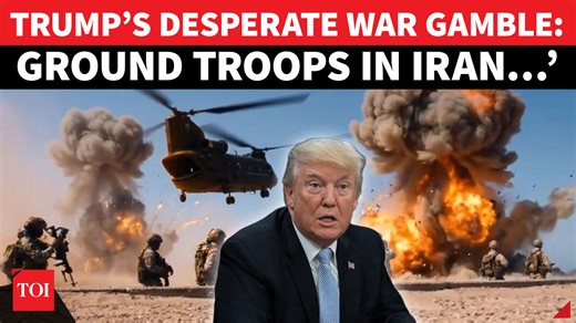 Trump’s embarrassing U-turn, deploys ground troops to Mideast in last-ditch effort to win Iran war