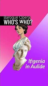 Baroque Opera: Who's who? The characters of Caldara's"Ifigenia in Aulide" / #Shorts