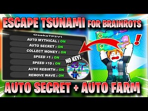 ESCAPE TSUNAMI FOR BRAINROTS SCRIPT *NO KEY* - REMOVE TSUNAMI, TP, AUTO FARM SECRETS, SPEED & MORE ✅