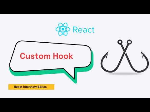 How to Create a Custom Hook | React Interview Series