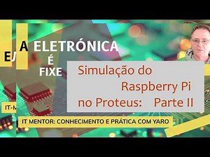 Simulação de Raspberry Pi no Proteus Parte II
