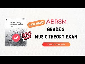 ABRSM Grade 5 Music Theory Exam EXPLAINED! Part 4: Intervals