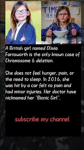 The Mystery of Olivia Farnsworth: The Girl Who Feels No Pain | The Real "Bionic Girl" Story