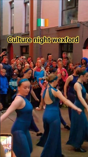 Ireland's culture night 🇮🇪 wexford town 2025 dancing 💃 ♥️