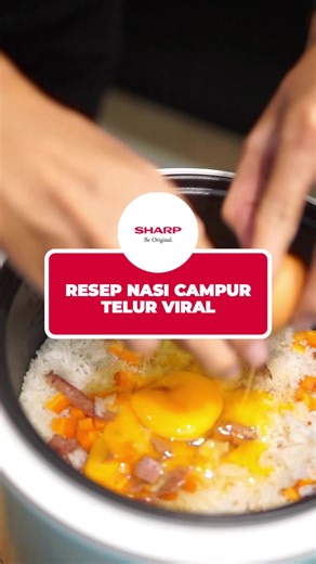 Resep Nasi Telur Viral: Masak Sehat dengan Rice Cooker Sharp