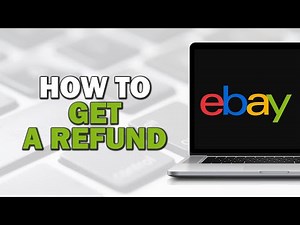 How To Get a Refund on eBay (Easiest Way)