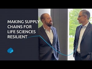 Making supply chains for life sciences resilient