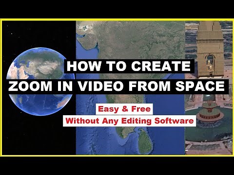 How to Create a Zoom-In Video from Space to Any Location | Easy & Free Tutorial I google earth zoom