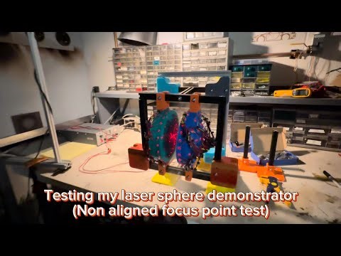Testing my laser sphere demonstrator (Non aligned focus point test)
