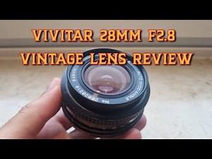 Vivitar 28mm f2.8 Vintage Lens Review w/ BMPCC4K | The 60$ Vintage Lens for Cinematic Filmmaking