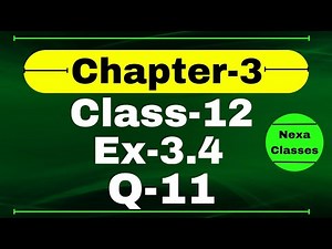 Class 12 Ex 3.4 Q11 Math | Chapter 3 Matrices | Q11 Ex 3.4 Class 12 Math | Ex 3.4 Q11 Class 12 Math