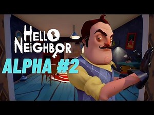 Hello Neighbor Alpha 2 Full Game (with bonus content) #walkthrough