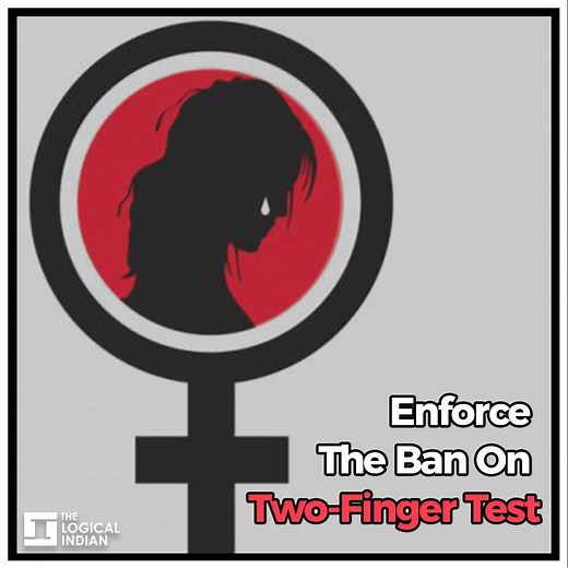 145K views · 1.6K reactions | The Supreme Court in 2013 banned the horrid practice of conducting the two-finger-test on rape survivors, however, many Indian states have failed to implement the Centre’s new guidelines. | The Logical Indian | Facebook