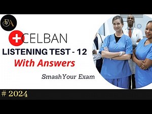 Celban New updated Listening Test-12 With Answers 2024 | Celban Listening For Nurses | Boone academy