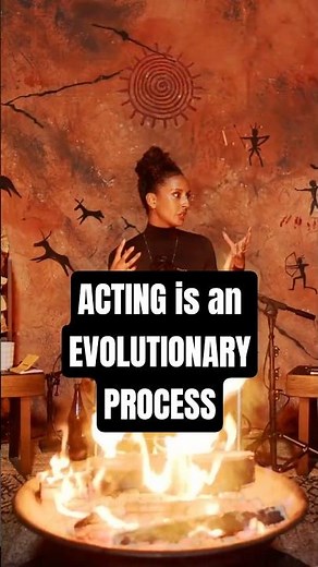 Acting is an EVOLUTIONARY process! 🎭