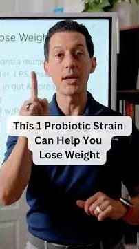 This 1 Probiotic Strain Can Help You Lose Weight