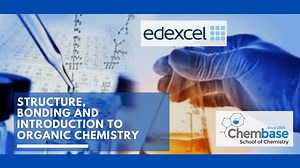 Unit 1: Structure, Bonding and Introduction to Organic Chemistry