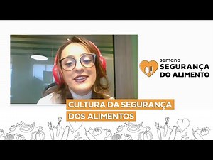 🧡Cultura da segurança de alimentos | Semana Segurança do Alimento